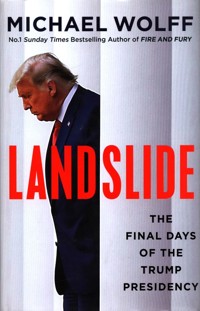 Landslide The Final Days of the Trump Presidency - Michael Wolff - książka