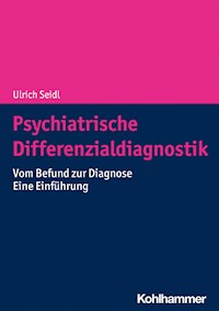 Psychiatrische Differenzialdiagnostik - Ulrich Seidl - ebook