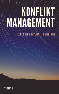 Konfliktmanagement - Tobias Hopfmüller - ebook