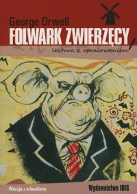 Folwark zwierzęcy (lektura z opracowaniem) - George Orwell - książka