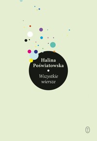 Wszystkie wiersze - Poświatowska Halina - ebook + książka