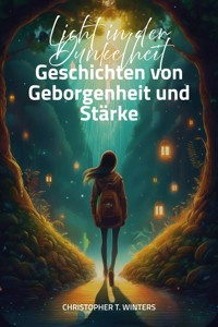 Licht in der Dunkelheit - Christopher T. Winters - ebook