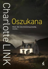 Oszukana - Charlotte Link - ebook + książka
