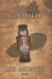 Los Montes - Bertrand Godbille - ebook