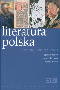 Literatura polska. Encyklopedia PWN -  - książka
