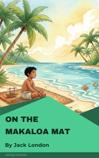 On the Makaloa Mat - Jack London - ebook
