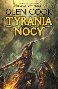 Tyrania nocy t.1 - Cook Glen - książka