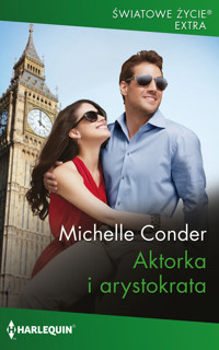 Aktorka i arystokrata - Michelle Conder - książka