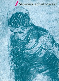 Słownik schulzowski -  - książka
