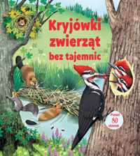 Kryjówki zwierząt bez tajemnic - Emily Bone, Maribel LeChuga - książka