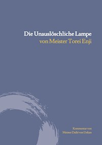 Die unauslöschliche Lampe - Meister Torei Enji - ebook