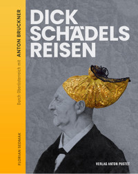 Dickschädels Reisen - Florian Sedmak - ebook