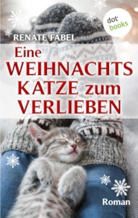Eine Weihnachtskatze zum Verlieben - Renate Fabel - ebook