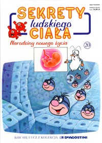 Sekrety ludzkiego ciała (20). Narodziny nowego życia - Albert Barillé - ebook