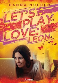 Let´s play love: Leon - Hanna Nolden - ebook