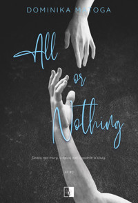 All or Nothing - Matoga Dominika - ebook + audiobook + książka
