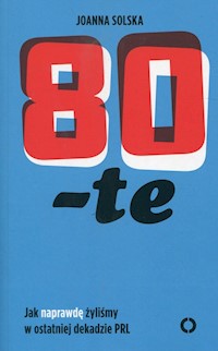 80-te - Joanna Solska - książka