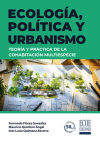 Ecología, política y urbanismo - Fernando Flórez González - ebook