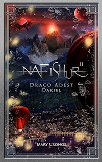 Nafishur - Draco Adest Dariel - Mary Cronos - ebook
