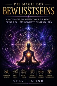 Chaosmagie verstehen und anwenden - Sylvie Mond - ebook