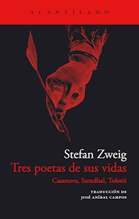 Tres poetas de sus vidas - Stefan Zweig - ebook