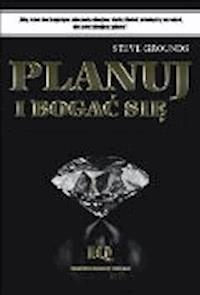 Planuj i bogać się - Steve Grounds - ebook + książka