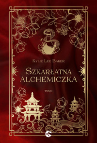 Szkarłatna alchemiczka Tom 1 - Baker Kylie Lee - książka