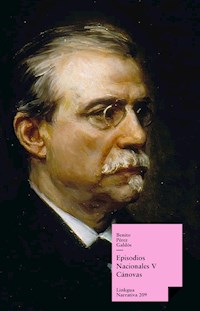 Episodios nacionales V. Cánovas - Benito Pérez Galdós - ebook