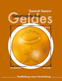 Geschichte des Geldes - Samirah Kenawi - ebook