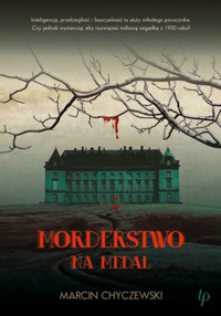 Morderstwo na medal - Chyczewski Marcin - ebook + audiobook + książka