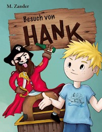 Besuch von Hank - M. Zander - ebook