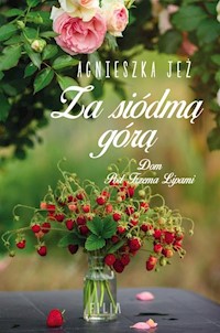 Za siódmą górą - Agnieszka Jeż - książka