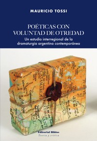 Poéticas con voluntad de otredad - Mauricio Tossi - ebook