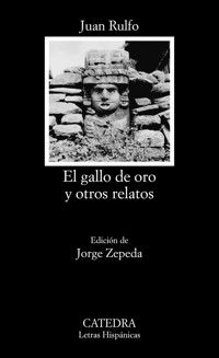 El gallo de oro y otros relatos - Juan Rulfo - ebook