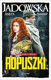 Ropuszki - Aneta Jadowska - ebook + książka