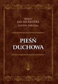 Pieśń duchowa - Św. Jan od Krzyża - ebook