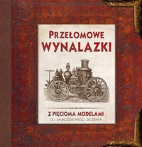 Przełomowe wynalazki - zbiorowa praca - książka