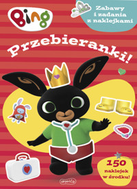 Bing. Przebieranki! Zabawy i zadania z naklejkami - Acamar - książka
