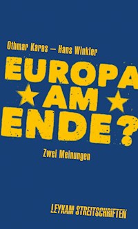 Europa am Ende? Zwei Meinungen - Othmar Karas - ebook