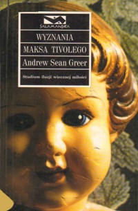 Wyznania Maksa Tivolego - Andrew Sean Greer - ebook