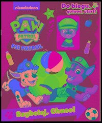 Psi Patrol Do biegu, gotowi, start! Szybciej, Chase -  - książka