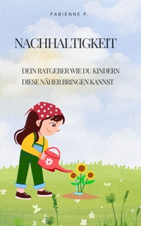 Nachhaltigkeit - Fabienne P. - ebook