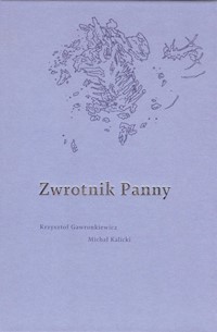 Zwrotnik Panny - Gawronkiewicz K., Kalicki M. - książka