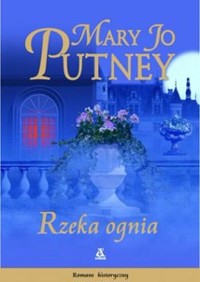 Rzeka ognia - Mary Jo Putney - ebook