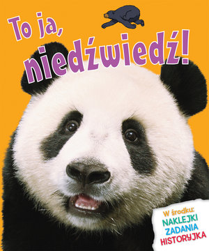 To ja, niedźwiedź! - Camilla de la Bédoyère - książka