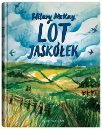 Lot jaskółek - Hilary McKay - książka