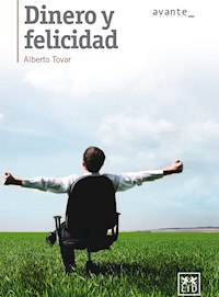 Dinero y felicidad - Alberto Tovar - ebook
