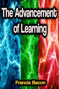 The Advancement of Learning - Bacon Francis - ebook