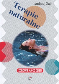 Terapie naturalne - Andrzej Żak - książka