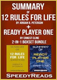 Summary of 12 Rules for Life: An Antidote to Chaos by Jordan B. Peterson  + Summary of Ready Player One by Ernest Cline 2-in-1 Boxset Bundle - SpeedyReads - ebook